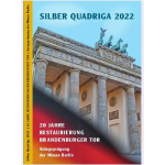 1 Unze Silber Germania Quadriga 2022 20 Jahre Restaurierung Brandenburger Tor  999,99