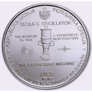 NEU* 1 oz Serbien 2025 BU - TESLAs  Erdbeben Maschine / OSZILLATOR - The Earthquake Machine - Nikola Tesla - Silber 100 Dinar - Teslaserie !