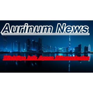 Neuigkeiten - Newsletter 2026_06 - KEIN KAUFARTIKEL !  03-06-2026 - ! Info zu Agoromünzen !