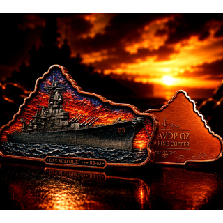 Neu* 5 oz ADVP Kupfer/Copper SHAPE Edition - Schlachtschiff USS MISSOURI - Kupferedition - Vorverkauf Presale