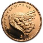 1 Unze Copper Round Dont Mess with Me American Aligator...